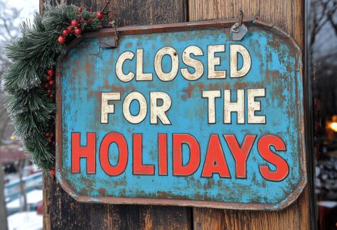 "Closed for the Holidays" Sign